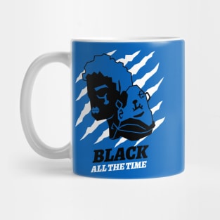 Black all the time Mug